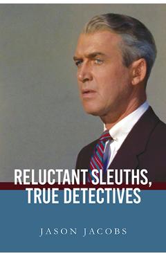 Coperta cărții 'Reluctant Sleuths, True Detectives - Jason Jacobs'