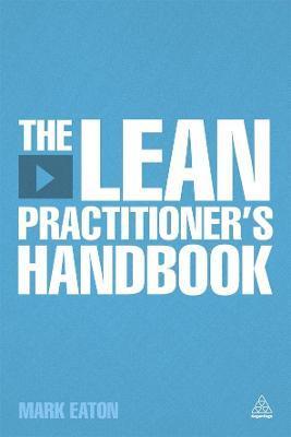 The Lean Practitioner's Handbooks - Mark Eaton