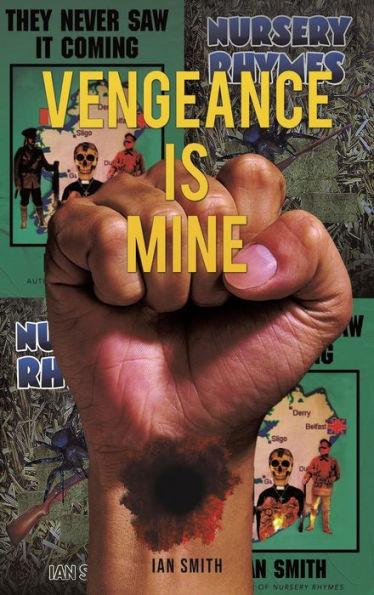 Vengeance is Mine - Ian Smith