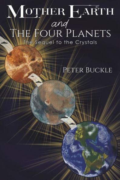 Mother Earth and The Four Planets - Peter Buckle