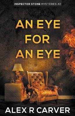 An Eye For An Eye - Alex R. Carver