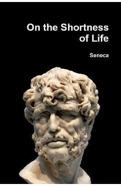 Coperta cărții 'On the Shortness of Life - Seneca'