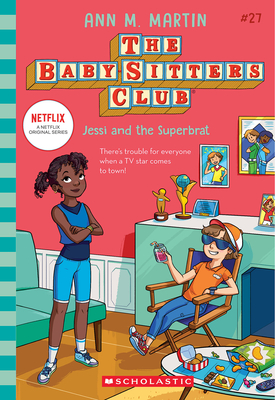 Jessi and the Superbrat (the Baby-Sitters Club #27) - Ann M. Martin