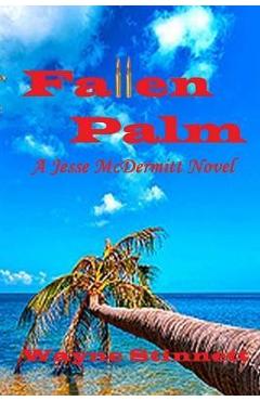 Coperta cărții 'Fallen Palm: A Jesse McDermitt Novel - Wayne Stinnett'