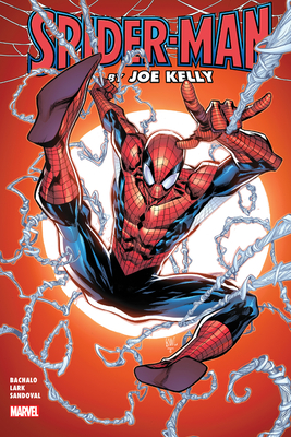 Spider-Man by Joe Kelly Omnibus - Joe Kelly