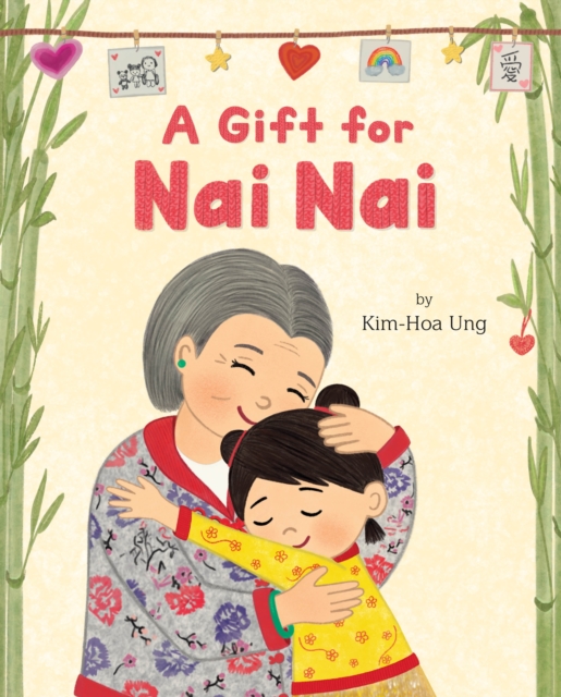 A Gift for NAI NAI - Kim-hoa Ung