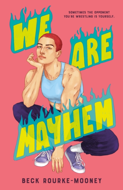 We Are Mayhem - Beck Rourke-mooney