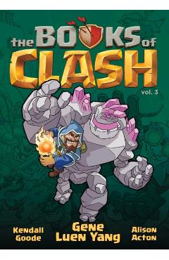 Coperta cărții 'The Books of Clash Volume 3: Legendary Legends of Legendarious Achievery - Gene Luen Yang'