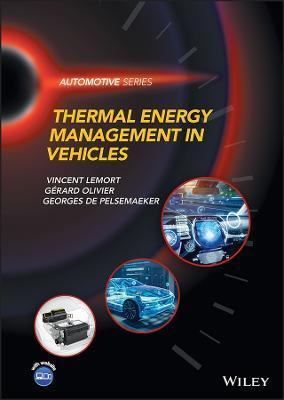 Thermal Energy Management in Vehicles - Vincent Lemort