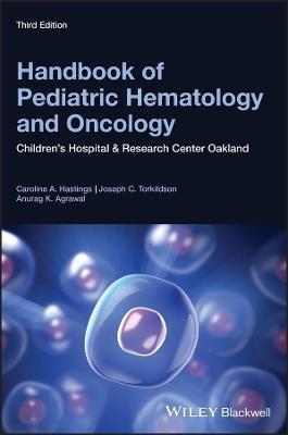 Handbook of Pediatric Hematology and Oncology - Caroline A. Hastings