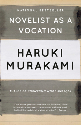Novelist as a Vocation - Haruki Murakami
