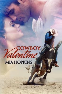 Cowboy Valentine - Mia Hopkins