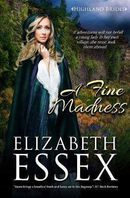 A Fine Madness - Elizabeth Essex
