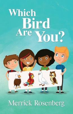 Which Bird Are You? - Merrick Rosenberg