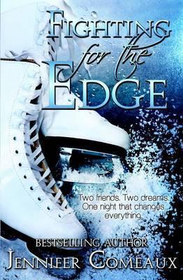 Fighting for the Edge - Jennifer Comeaux