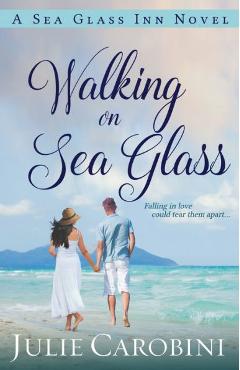 Coperta cărții 'Walking on Sea Glass: A Sea Glass Inn Novel - Julie Carobini'