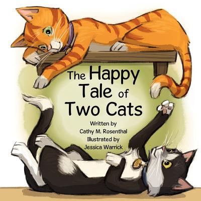 Coperta cărții 'The Happy Tale of Two Cats - Cathy M. Rosenthal'