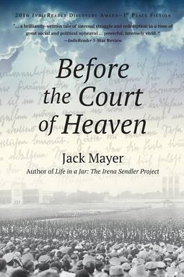 Before the Court of Heaven - Jack Mayer