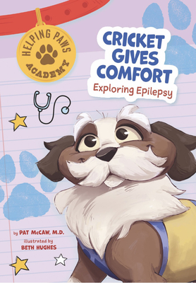 Cricket Gives Comfort: Exploring Epilepsy - Mavis Bean