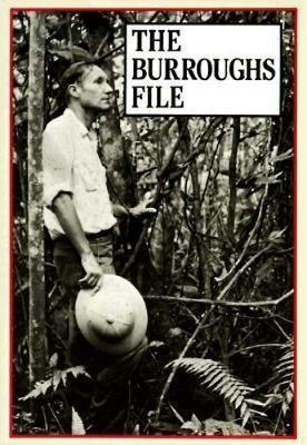 The Burroughs File - William S. Burroughs