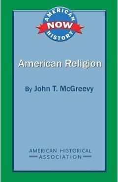 Coperta cărții 'American Religion - John T. Mcgreevy'