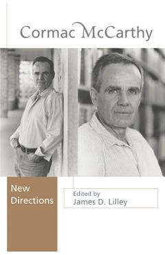 Coperta cărții 'Cormac McCarthy: New Directions - James D. Lilley'