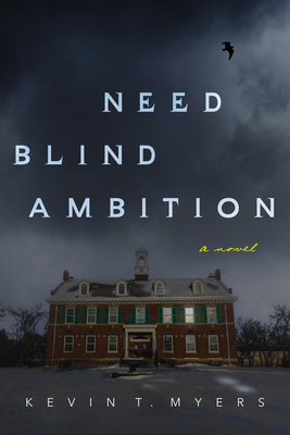 Need Blind Ambition - Kevin Myers