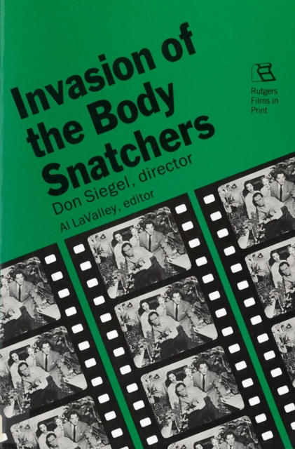 Invasion of the Body Snatchers: Don Siegel, director - Al Lavalley