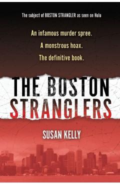 Coperta cărții 'The Boston Stranglers - Susan Kelly'