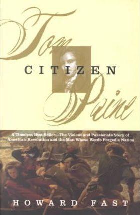 Citizen Tom Paine - Howard Fast