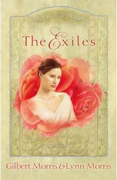Poza produsului The Exiles - Gilbert Morris