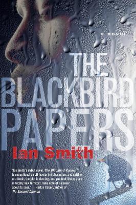 The Blackbird Papers - Ian Smith