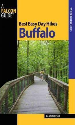 Best Easy Day Hikes Buffalo - Randi Minetor