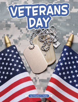 Veterans Day - Charles C. Hofer