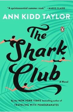 Coperta cărții 'The Shark Club - Ann Kidd Taylor'