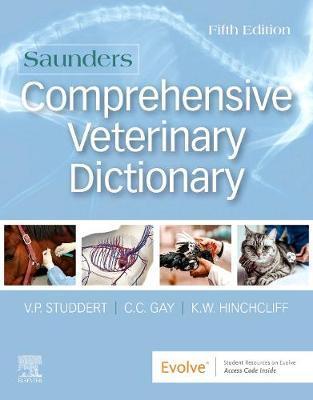 Saunders Comprehensive Veterinary Dictionary - Virginia P. Studdert