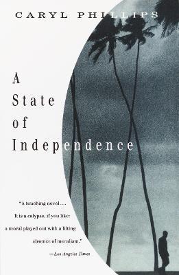 A State of Independence - Caryl Phillips