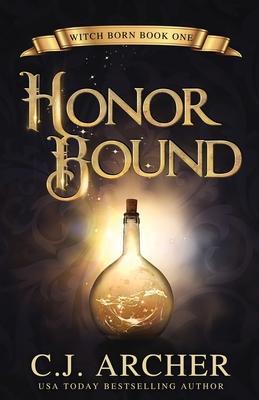 Coperta cărții 'Honor Bound - C. J. Archer'