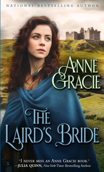 The Laird's Bride: A Scottish marriage of convenience story - Anne Gracie