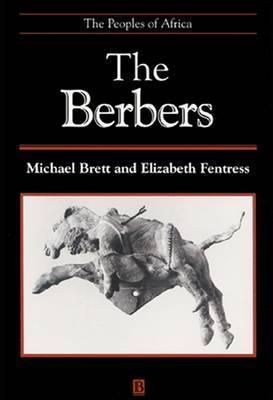 The Berbers: The Peoples of Africa - Michael Brett