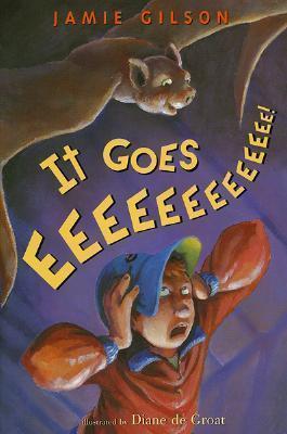 It Goes Eeeeeeeeeeeee! - Jamie Gilson