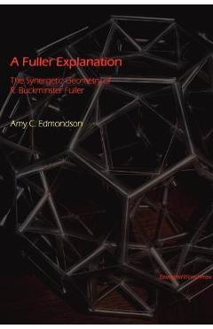 Poza produsului A Fuller Explanation - Amy Edmondson