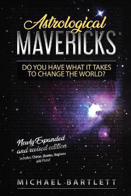 Astrological Mavericks - Michael Bartlett