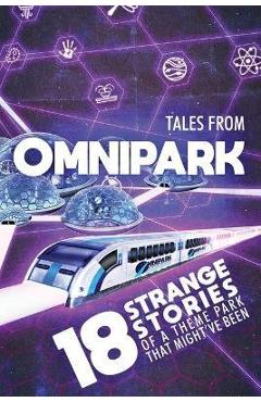 Coperta cărții 'Tales From OmniPark - Ben Thomas'
