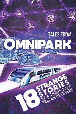 Tales From OmniPark - Ben Thomas