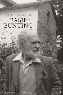 The Poems of Basil Bunting - Basil Bunting
