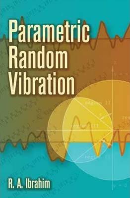 Parametric Random Vibration - Raouf A. Ibrahim