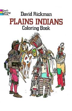 Plains Indians Coloring Book - David Rickman