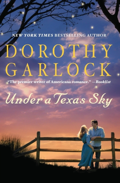 Under a Texas Sky - Dorothy Garlock