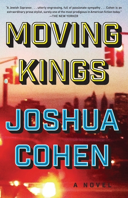 Moving Kings - Joshua Cohen